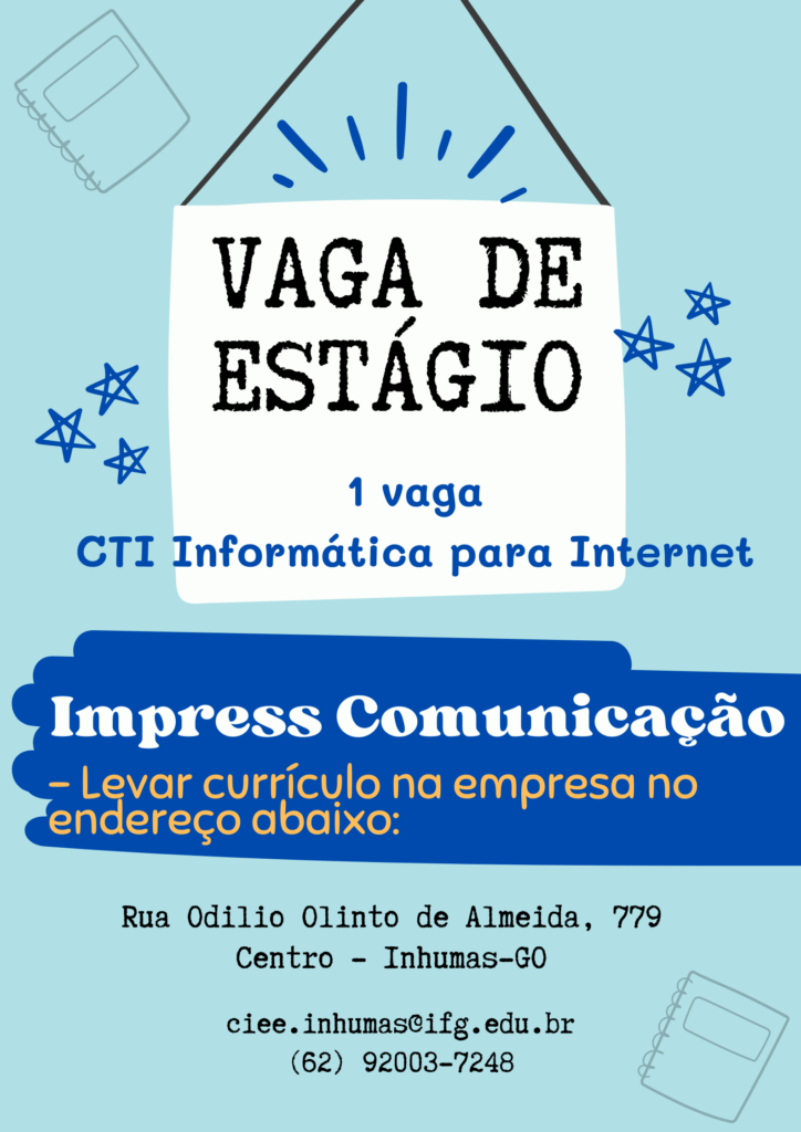 Vaga de Estágio: CTI em Informática para Internet